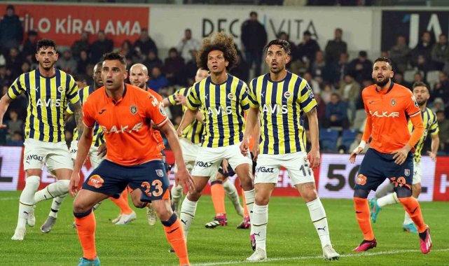 Fenerbahçe ile Başakşehir 31. randevuda