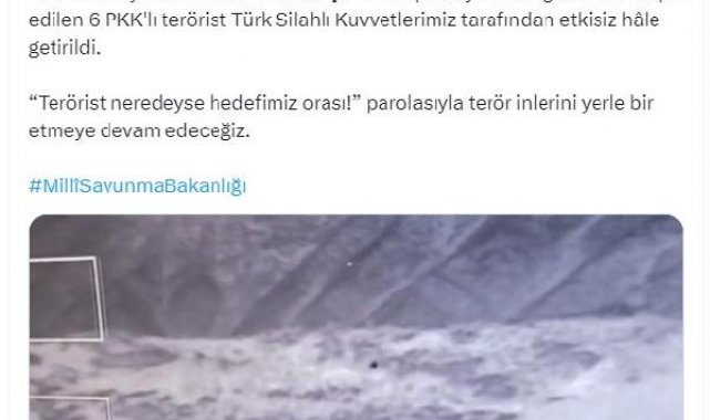 MSB: Irak'ın kuzeyinde 6 PKK'lı etkisiz hale getirildi