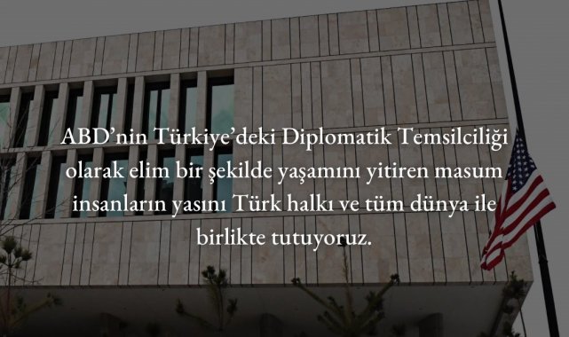 ABD Büyükelçiliği'nde bayrak yarıya indirildi