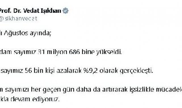 Bakan Işıkhan: İşsizlikle mücadelemize devam ediyoruz