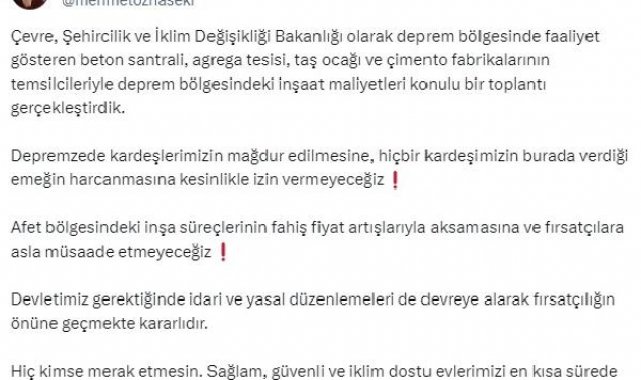 Bakan Özhaseki: Deprem bölgesinde fırsatçılara müsaade etmeyeceğiz