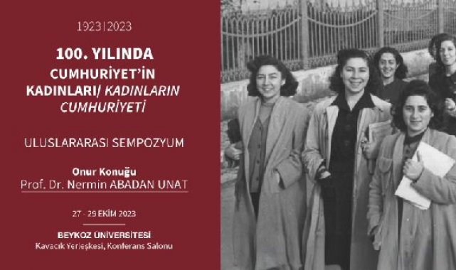 Cumhuriyetin 100'üncü yılına özel sempozyum: Kazanımlara kadınlar açısından bakılacak