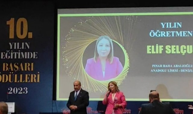 Denizlili Elif Öğretmen yılın öğretmenlerinden birisi oldu