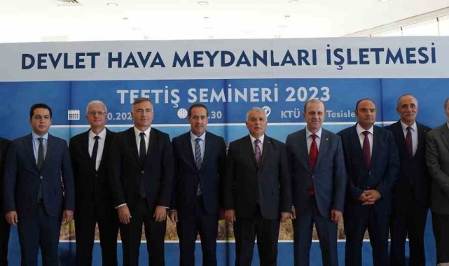 DHMİ 2023 yılı teftiş semineri Trabzon'da yapılıyor