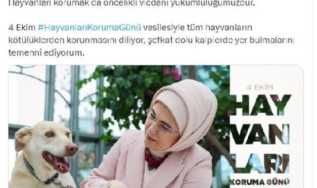 Emine Erdoğan: Hayvanları korumak vicdani yükümlülüğümüzdür