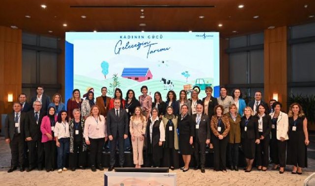 İş Bankası'ndan Dünya Çiftçi Kadınlar Günü'ne özel etkinlik