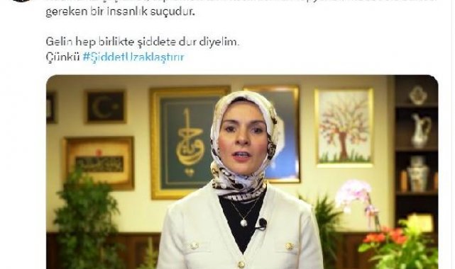 Bakan Göktaş: Kadına karşı şiddet, bir insanlık suçudur