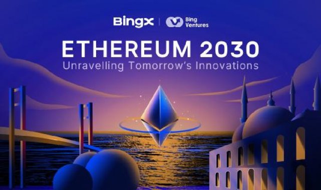 BingX, 'Ethereum 2030' etkinliğine ev sahipliği yapacak