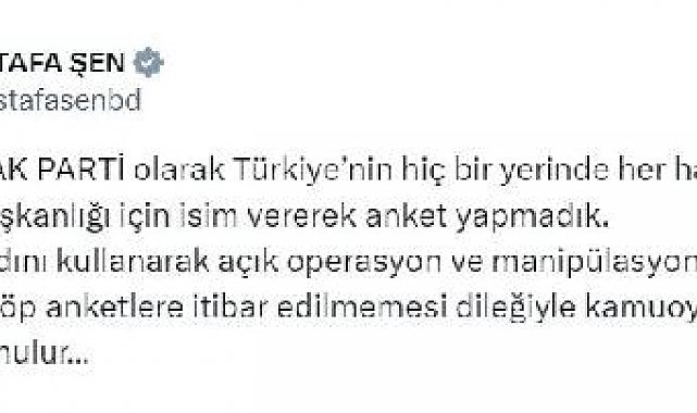 AK Parti'li Şen: Belediye başkanlığı için isim vererek anket yapmadık