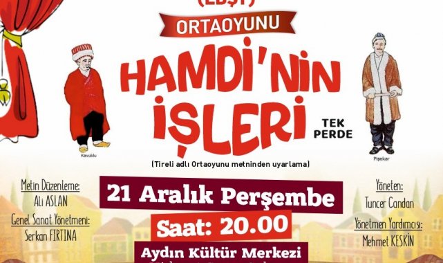Efeler Belediyesi Şehir Tiyatrosu ortaoyunu sahnelemeye hazırlanıyor