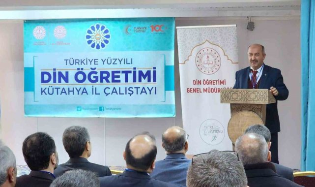 Türkiye Yüzyılı Din Öğretimi Kütahya il Çalıştayı düzenlendi