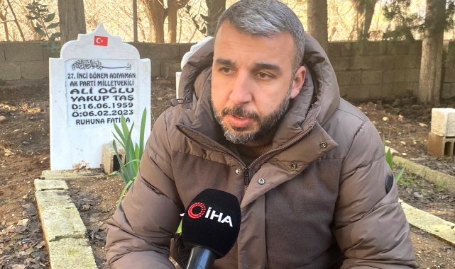 Depremde ölen Milletvekili Yakup Taş'ı, oğlu anlattı