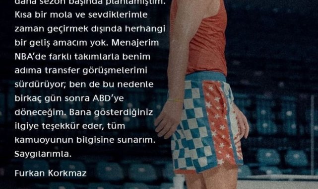 Furkan Korkmaz, ABD'ye döneceğini açıkladı
