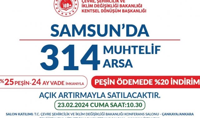 Samsun'da fırsat, 314 arsa satılacak