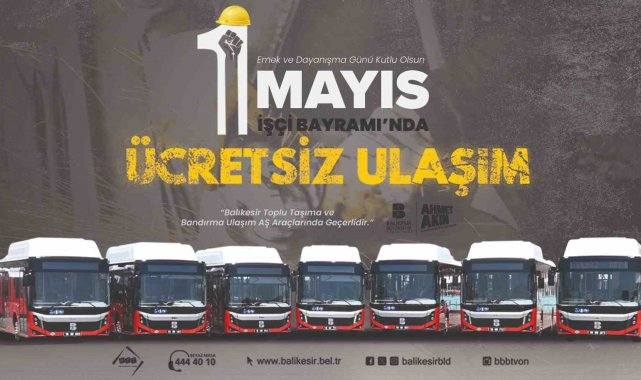 Balıkesir Büyükşehir'den 1 Mayıs'ta ücretsiz ulaşım hizmeti