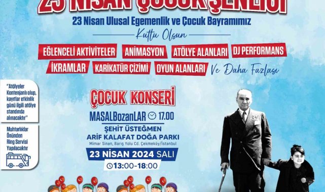 Çekmeköy Belediyesi'nden 23 Nisan çocuk şenliği sürprizi