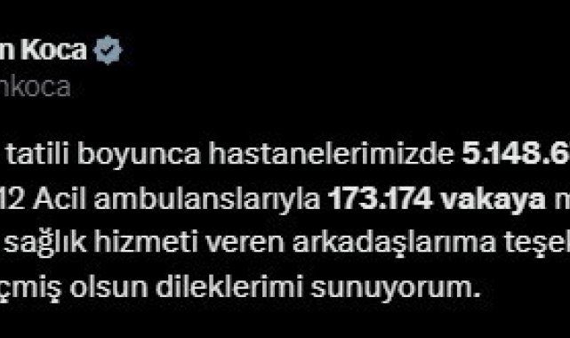 Ramazan Bayramı tatili boyunca 5 milyon 148 bin 676 acil servis hizmeti verildi
