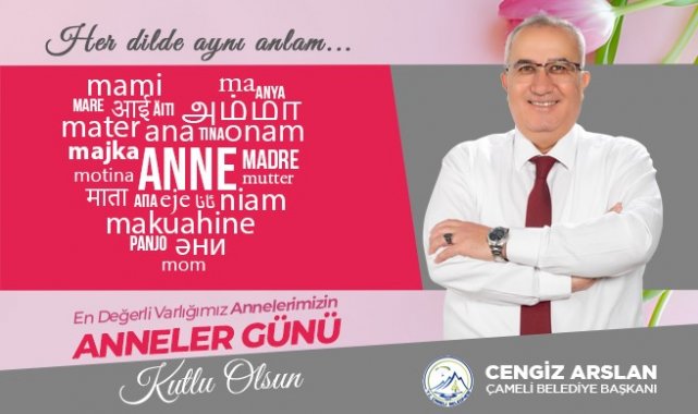 Başkan Arslan; "Annelerimiz en değerli varlıklarımızdır"