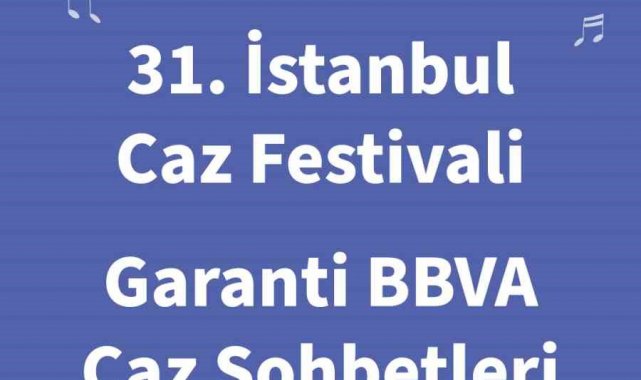 Garanti BBVA Caz Sohbetleri'nin üçüncüsü 28 Mayıs'ta