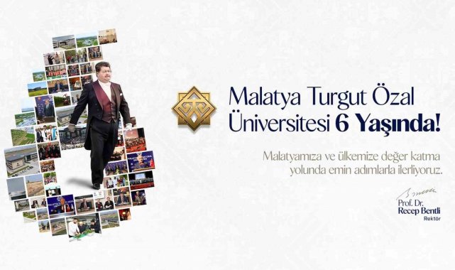 Malatya Turgut Özal Üniversitesi 6 Yaşında