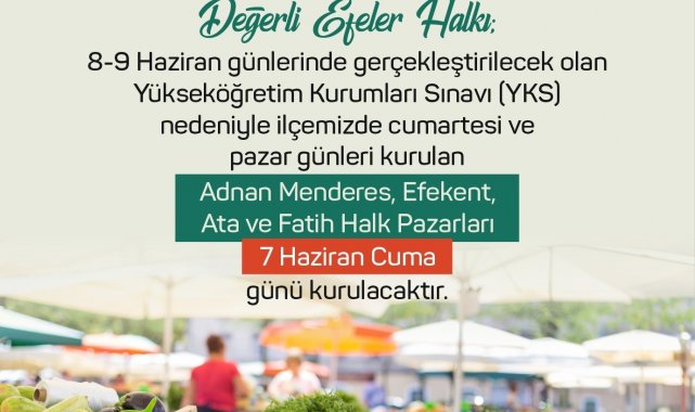 Efeler Belediyesi'nden halk pazarlarında YKS düzenlemesi