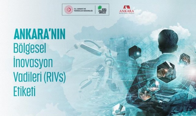 Ankara'nın Bölgesel İnovasyon Vadileri duyuruldu