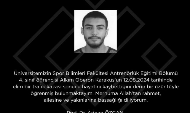 Rektör Özcan'dan ESTÜ öğrencisi için taziye mesajı