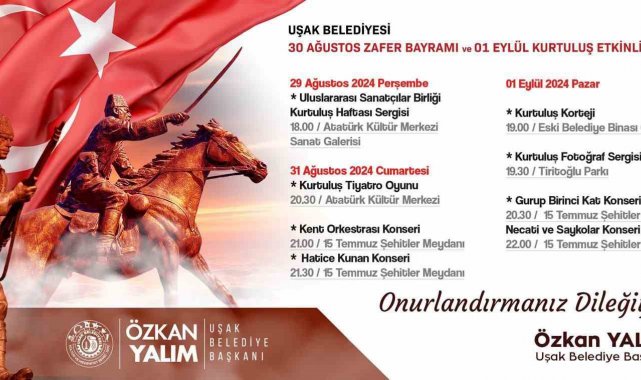 Uşak'ta 30 Ağustos Zafer Bayramı ve 1 Eylül Kurtuluş Günü programı belli oldu