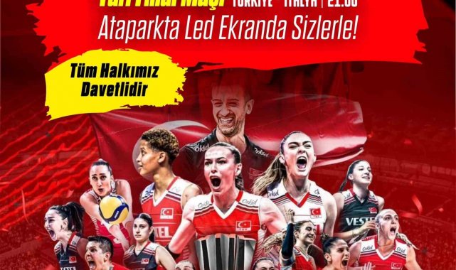 Uşaklılar filenin sultanlarını dev ekranda izleyecek