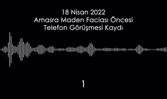 Amasra maden faciası öncesindeki telsiz konuşmaları mahkemeye sunuldu