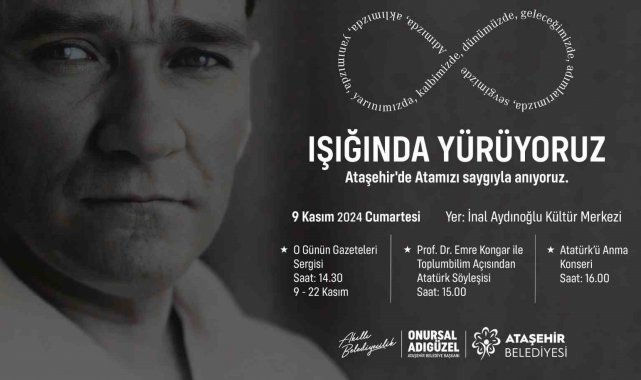 Atatürk Ataşehir'de sergi, söyleşi ve konserden oluşacak etkinliklerle anılacak