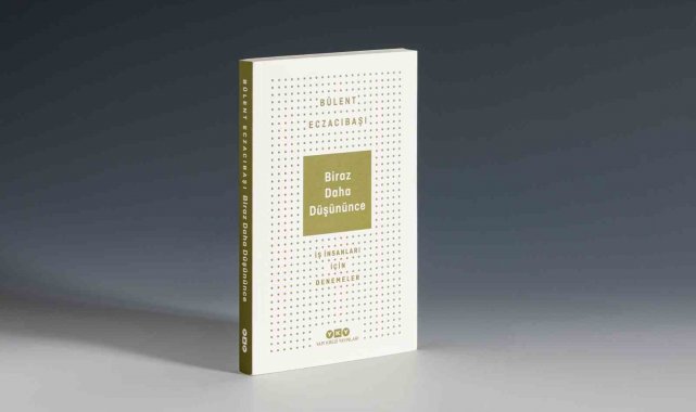 Bülent Eczacıbaşı'ndan yeni kitap: 'Biraz Daha Düşününce'