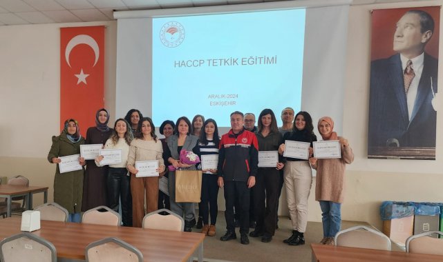 Eskişehir'de gıda güvenliği için HACCP Tetkik Eğitimi düzenlendi