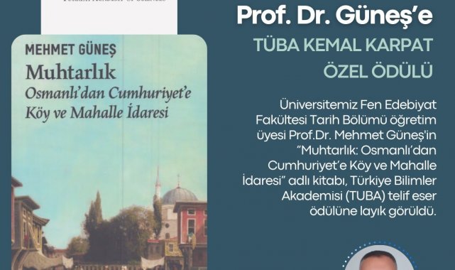 Iğdır Üniversitesi Öğretim Üyesi Prof. Dr. Mehmet Güneş'in eseri TUBA telif eser ödülüne layık görüldü
