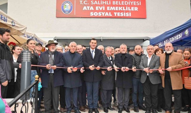 Salihli Ata Evi Emekliler Sosyal Tesisi açıldı