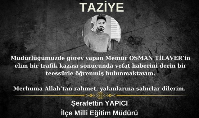 Söke'de görev yapan genç memur trafik kazasında hayatını kaybetti