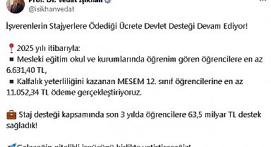 Bakan Işıkhan: Staj Desteği uygulaması ile 63,5 milyar lira destek sağladık