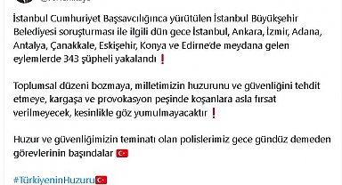 Bakan Yerlikaya: 9 ildeki eylemlerde 343 şüpheli yakalandı
