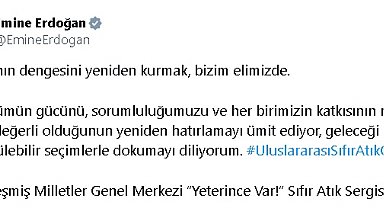 Emine Erdoğan'dan, BM'deki 'Sıfır Atık Enstalasyon Sergisi' ziyaretine ilişkin paylaşım