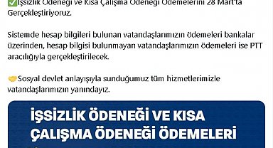 İşsizlik ve kısa çalışma ödenekleri 28 Mart'ta yatırılacak