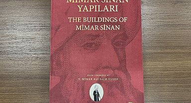 TTK Başkanı Özgen: Mimar Sinan Yapıları eseri, bir hazine olarak tarihe geçecek