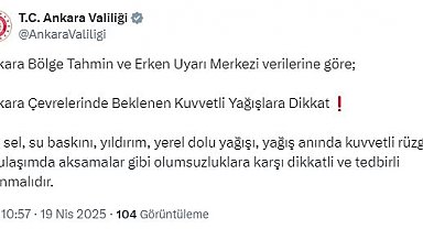 Ankara Valiliği'nden 'rüzgar ve yağış' uyarısı
