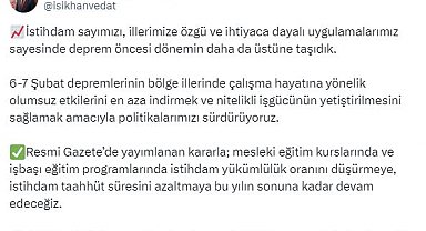Bakan Işıkhan: İstihdam sayımızı, deprem öncesi dönemin üstüne taşıdık