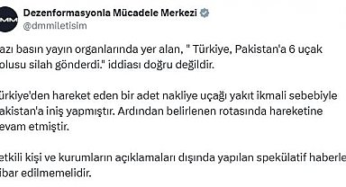 DMM: 'Türkiye, Pakistan'a 6 uçak dolusu silah gönderdi' iddiası doğru değil