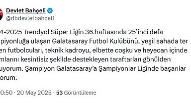 Bahçeli: 25'inci defa şampiyonluğa ulaşan Galatasaray'ı kutluyorum