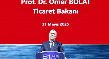 Bakan Bolat, TOBB 81'inci Mali Genel Kurulu'na katıldı