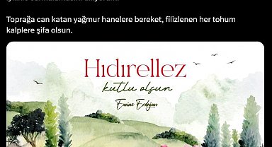Emine Erdoğan'dan 'Hıdırellez' paylaşımı