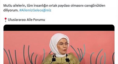 Emine Erdoğan'dan 'Uluslararası Aile Forumu' paylaşımı