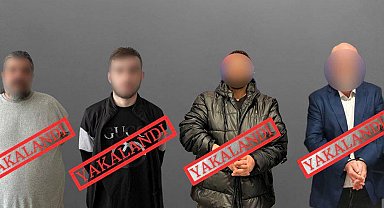 Kırmızı bültenle aranan 4 şüpheli yakalandı