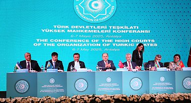 Türk Dünyası Yüksek Mahkemeleri Konferansı'nda 'Antalya Statü Belgesi' imzalandı